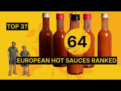 64 European HOT Sauces - And The Top 3 Are?